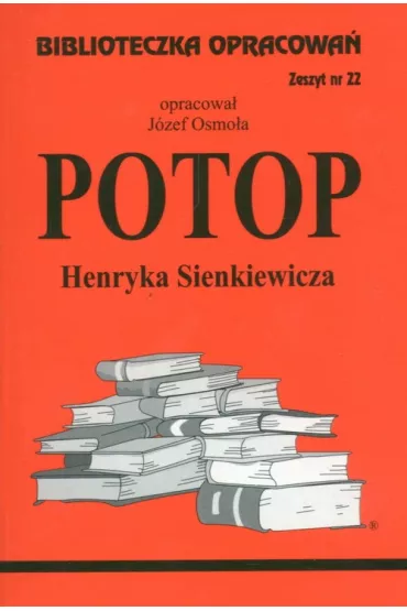 Potop. Biblioteczka opracowa. Zeszyt nr 22 - Jzef Osmoa