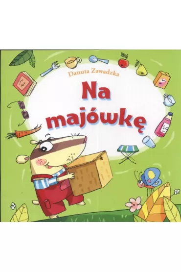 Na maj�wk� - Skrzat - Danuta Zawadzka