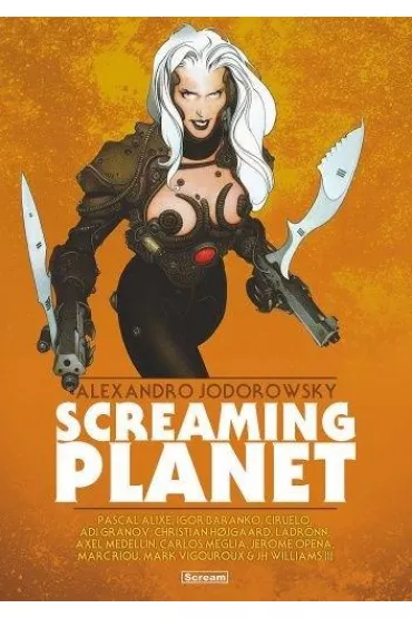 Screaming Planet - Jodorowsky Alexandro
