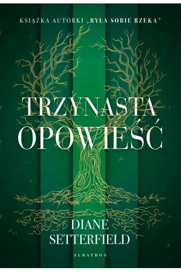 Trzynasta opowie�� - Diane Setterfield