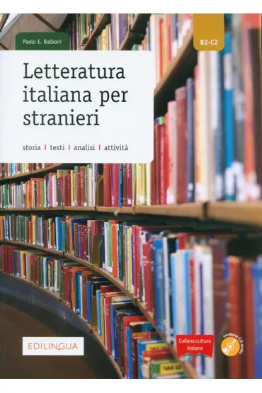 Letteratura italiana per stranieri ksi��ka + CD B2-C2 - Paolo E. Balboni
