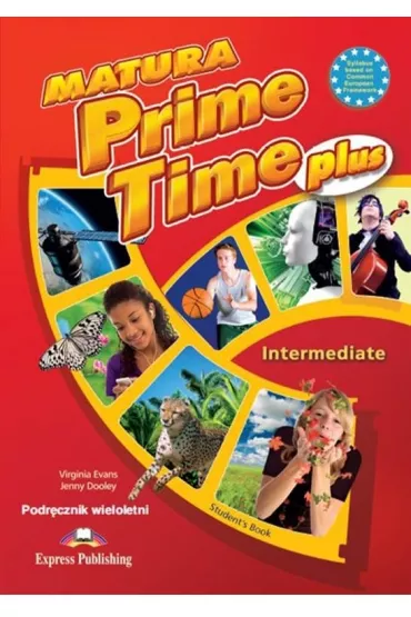 Matura Prime Time Plus. Intermediate. Podr�cznik wieloletni do j�zyka angielskiego - Jenny Dooley, Virginia Evans