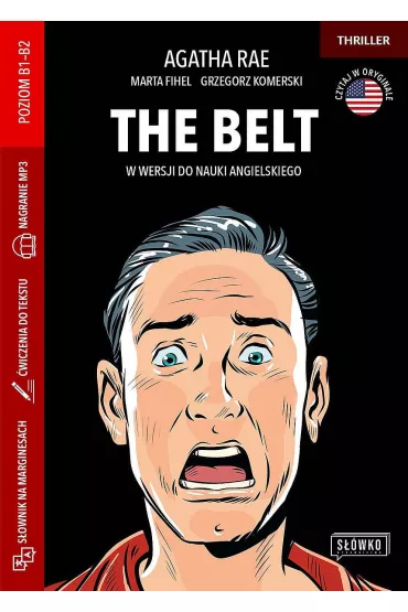The Belt w wersji do nauki angielskiego. Poziom B1-B2 - Marta Fihel, Grzegorz Komerski, Agatha Rae