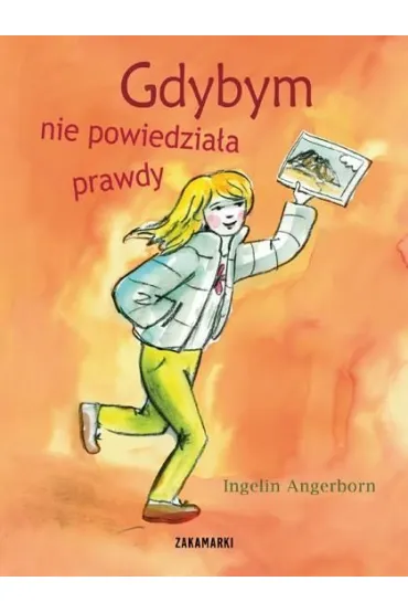 Gdybym nie powiedzia�a prawdy - Ingelin Angerborn