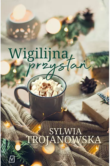 Wigilijna przysta - Sylwia Trojanowska