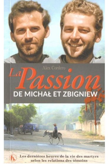 La Passion de Michał et Zbigniew