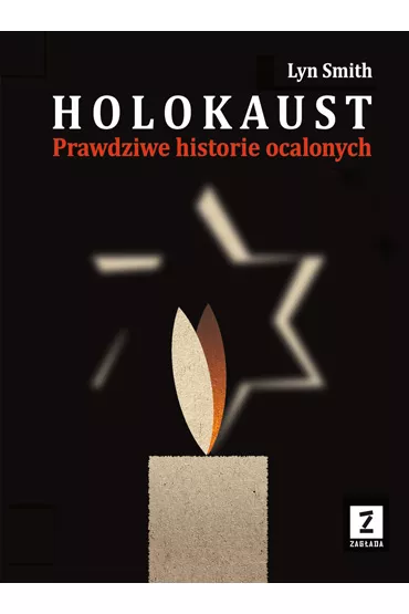 Holokaust. Prawdziwe historie ocalonych - Lyn Smith