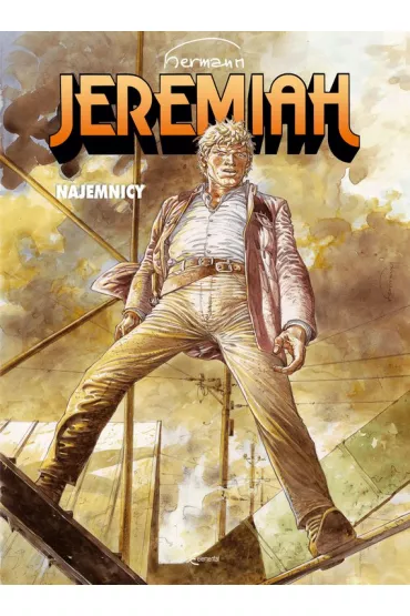 Najemnicy. Jeremiah. Tom 20 - Hermann Huppen