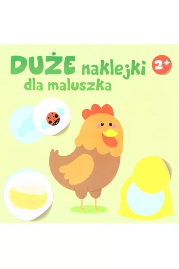 Du�e naklejki dla maluszka 2+ - Kura