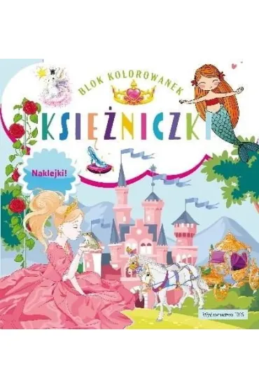 Blok kolorowanek. Ksi�niczki