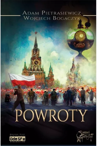 Powroty - Adam Pietrasiewicz, Wojciech Bogaczyk