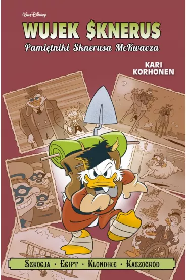 Kaczogrd Pamitniki Sknerusa McKwacza - Kari Korhonen