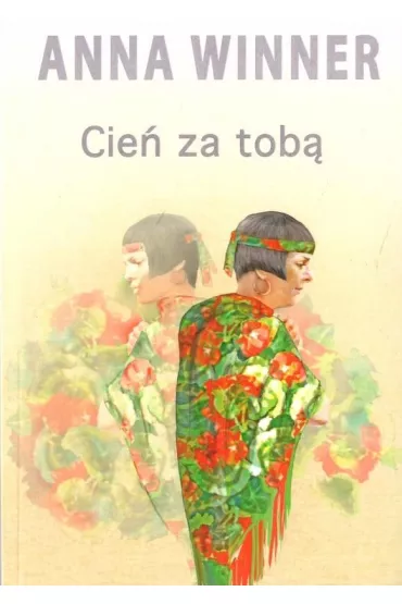 Cie� za tob� - Anna Winner