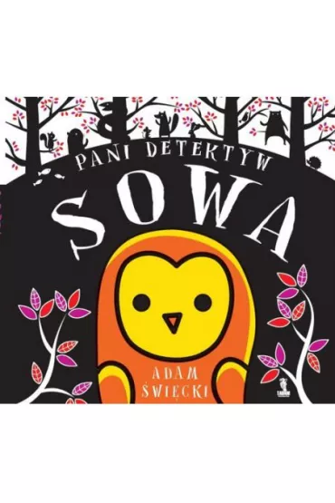 Pani detektyw sowa - Adam �wi�cki