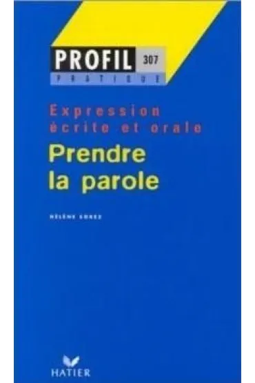 Prendre la parole - Helene Sorez