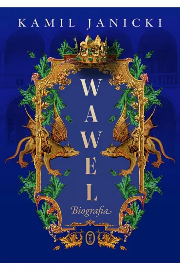 Wawel. Biografia - Kamil Janicki