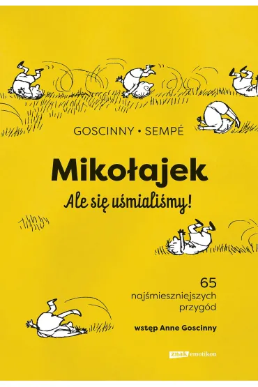 Miko�ajek. Ale si� u�miali�my! - Ren� Goscinny, Jean-Jacques Semp�