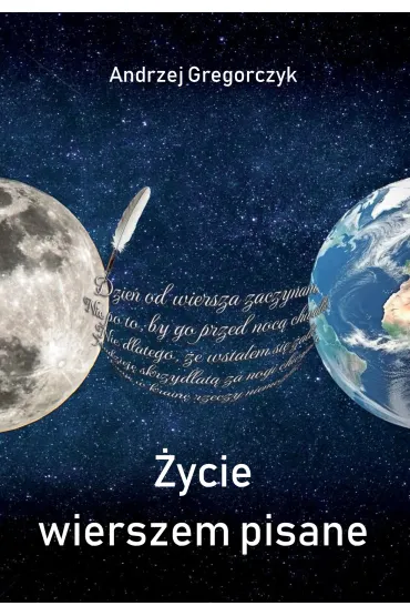 �ycie wierszem pisane - Andrzej  Gregorczyk