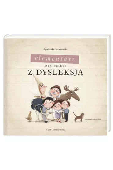 Elementarz dla dzieci z dysleksj� - Agnieszka �ubkowska