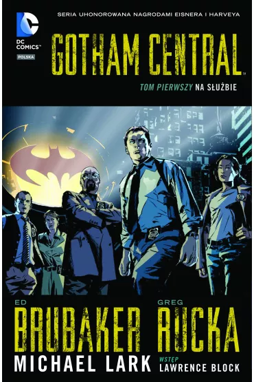 Na s�u�bie. Gotham Central. Tom 1 - Ed Brubaker