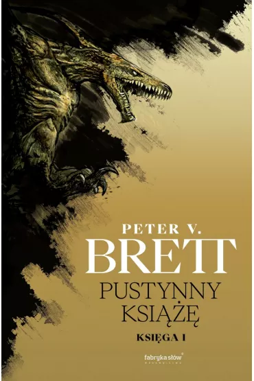 Pustynny Ksi���. Cykl Zmroku. Tom 1 - Peter V. Brett