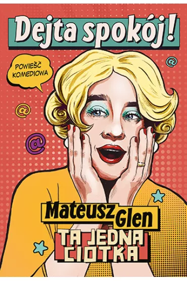 Dejta spok�j! - Mateusz Glen