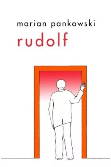 Rudolf - Marian Pankowski