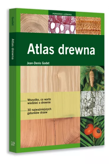 Atlas drewna - Godet Jean-Denis