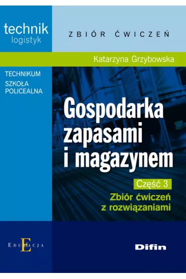 Gospodarka zapasami i magazynem cz. 3 - Katarzyna Grzybowska
