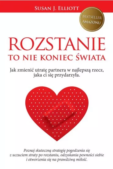 Rozstanie to nie koniec �wiata - Elliott J. Susan
