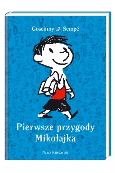 Mikoajek. Pierwsze przygody Mikoajka - Ren Goscinny, Jean-Jacques Semp