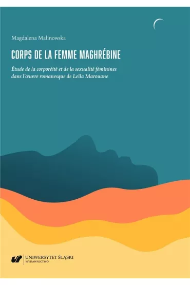 Corps de la femme maghrebine - Magdalena Malinowska