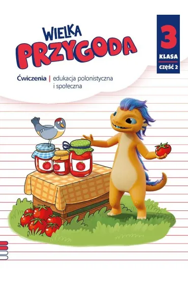 Wielka przygoda NEON. Klasa 3. Cz�� 2. Zeszyt �wicze� zintegrowanych - El�bieta Kacprzak, Ma�gorzata Ogrodowczyk, Anna  �adzi�ska