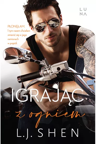 Igraj�c z ogniem - L. J. Shen
