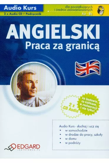 Angielski Praca za granic� + CD