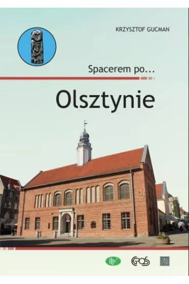 Spacerem po... Olsztynie - Krzysztof Gucman