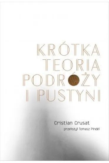 Kr�tka teoria podr�y i pustyni - Cristian Crusat