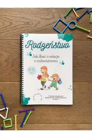 Rodze�stwo. Jak dba� o relacje z rodze�stwem - Izabella Oliwia  Galon, Patrycja  Kadula