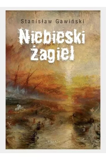 Niebieski �agiel - Stanis�aw Gawi�ski