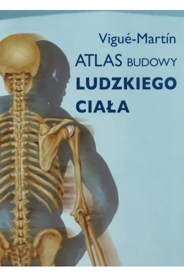 Atlas budowy ludzkiego cia�a