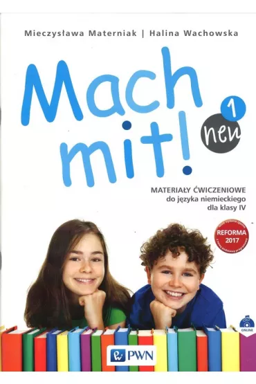 Mach mit! neu 1 Materia�y �wiczeniowe klasa 4 Szko�a podstawowa - Halina Wachowska, Mieczys�awa Materniak-Behrens