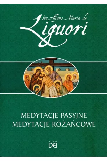 Medytacje pasyjne. Medytacje r�a�cowe - Alfons Maria de Liguori