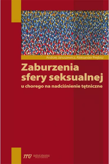 Zaburzenia sfery seksualnej u chorego na nadci�nienie t�tnicze