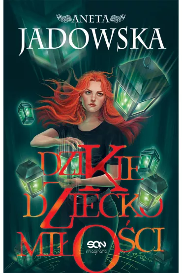 Dzikie dziecko mi�o�ci - Aneta Jadowska