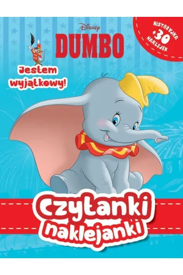 Czytanki naklejanki. Disney Dumbo. Jestem wyj�tkowy!