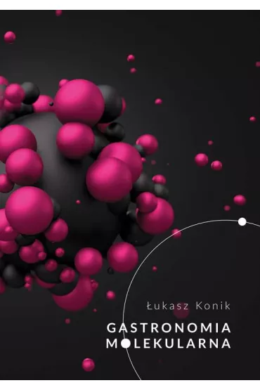 Gastronomia molekularna - �ukasz Konik