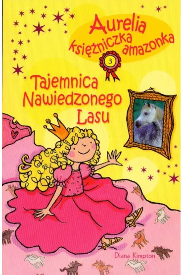 Tajemnica nawiedzonego lasu t.3 - Diana Kimpton