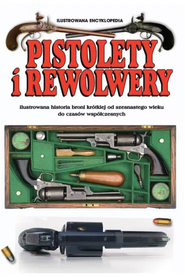 Pistolety i rewolwery - Frederick Myatt