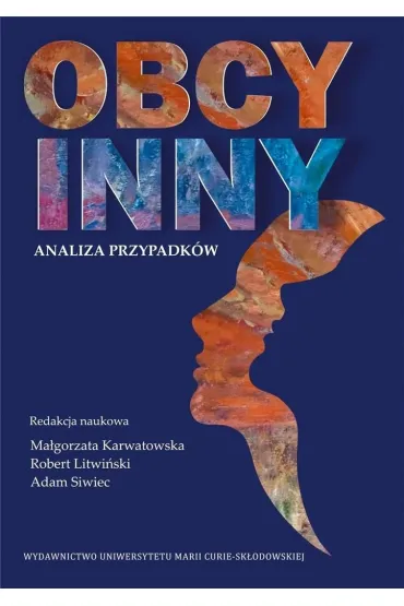 Obcy/Inny. Analiza przypadk�w - prac zbiorowa