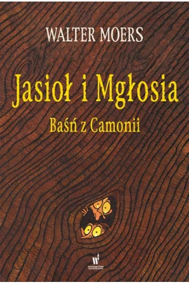 Jasio� i Mg�osia. Ba�� z Camonii - Walter Moers